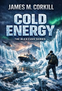 Cold Energy - The Alex Cave Series, #2