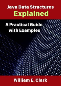 Java Data Structures Explained: A Practical Guide with Example