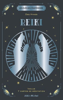 Les Clés de l'ésotérisme - Reiki