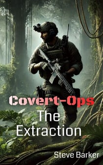 The Extraction - Covert Ops, #4