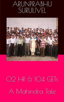 02 HR & 104 GETs – A Mahindra Tale