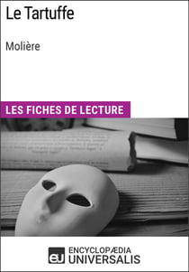 Le Tartuffe de Molière - Les Fiches de lecture d'Universalis