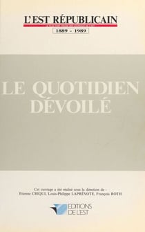 Le quotidien dévoilé