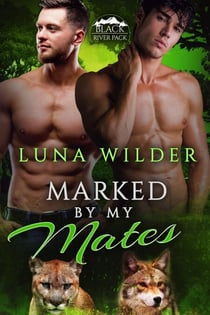 Marked By My Mates - Black River Pack, #2
