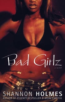 Bad Girlz - A Novel