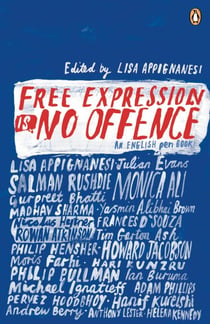 Free Expression is No Offence - An English Pen Book