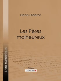 Les Pères malheureux