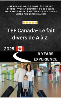 TEF Canada - Le fait divers de A à Z - Réussir Mon TEF Canada