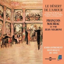 Le désert de l'amour - Enregistrement historique de 1955