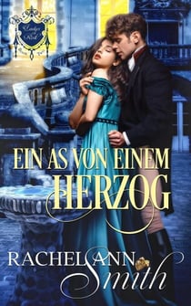 Ein As von einem Herzog - Ladys of Risk, #2
