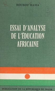 Essai d'analyse de l'éducation africaine