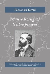 Maître Rossignol le libre penseur - Crimes à la campagne