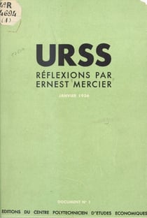 URSS, réflexions par Ernest Mercier - Janvier 1936