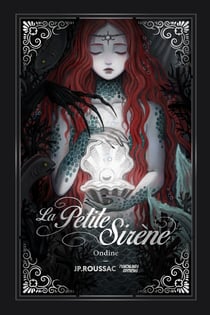 La petite sirène : Ondine - Romance et Sortilège