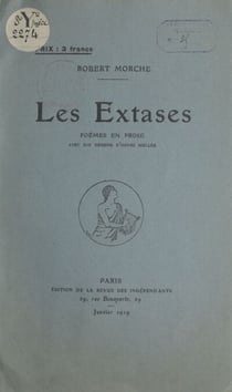 Les extases - Poèmes en prose