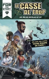 Le casse de trop - Gigamic