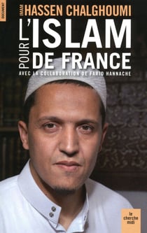 Pour l'Islam de France - Avec la collaboration de Farid Hannache