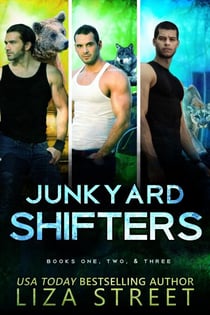 Junkyard Shifters: Books One, Two, and Three - Junkyard Shifters