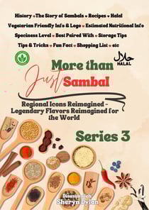 More Than Just Sambal: Series 3. Regional Icons Reimagined – Legendary Flavors Reimagined for the World - More Than Just Sambal, #3