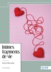 Intimes fragments de vie