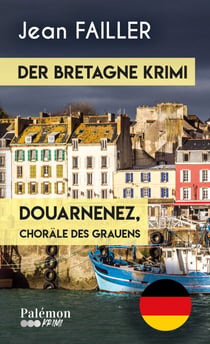 Douarnenez, Choräle des Grauens - Der Bretagne Krimi - Band 6