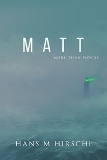 Matt: More Than Words
