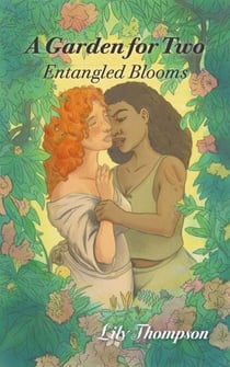 A Garden for Two: Entangled Blooms - Sovereign Smut Series, #1