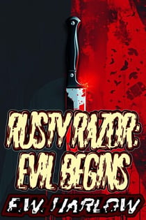 Rusty Razor: Evil Begins - Rusty Razor, #1