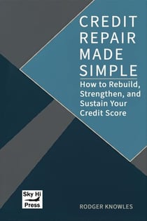 Credit Repair Made Simple