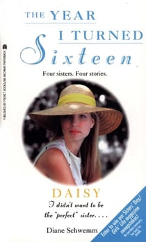Daisy - The Year I Turned Sixteen