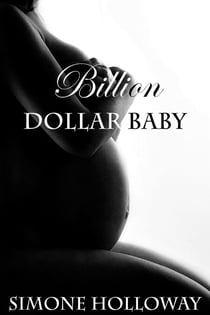 Billion Dollar Baby (Book 2, Part 1) - Billion Dollar Baby, #11