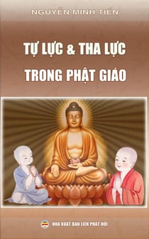 Tự lực và tha lực trong Phật giáo - Tủ sách Rộng Mở Tâm Hồn, #12