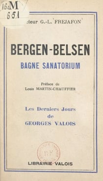 Bergen-Belsen - Bagne sanatorium