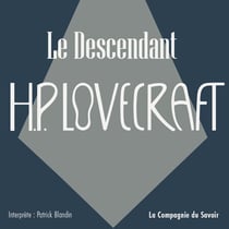 Le Descendant - La collection HP Lovecraft