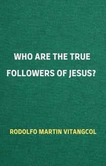 Who Are the True Followers of Jesus?