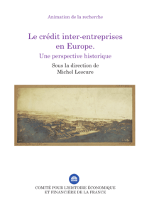 Le crédit inter-entreprises en Europe - Une perspective historique