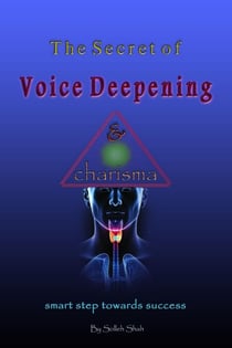 The Secret of Voice Deepening &amp; Charisma