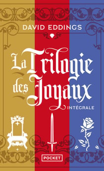La trilogie des joyaux - Intégrale Tomes 1 à 3 - Le Trône de diamant / Le Chevalier de rubis / La Ro