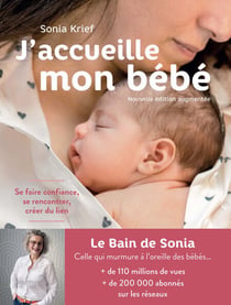 J'accueille mon bébé (édition 2021) - Se faire confiance, se rencontrer, créer du lien
