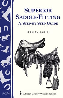 Superior Saddle Fitting: A Step-by-Step Guide - Storey's Country Wisdom Bulletin A-238