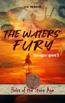 The Waters' Fury - Heirs of the Stone Age, #1