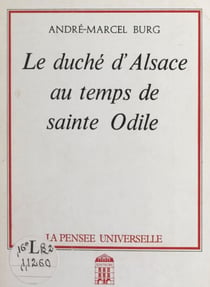 Le duché d'Alsace au temps de Sainte Odile