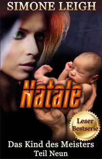 Natale - Das Kind des Meisters – Teil Neun - Das Kind des Meisters, #9