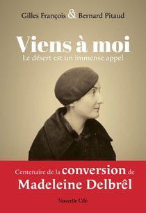 Viens à moi - Le désert est un immense appel