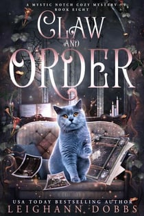 Claw and Order - Mystic Notch Cozy Mystery Series, #8