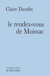 Le rendez-vous de Moissac
