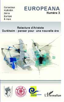Relecture d'Aristoste - Durkheim : penser une nouvelle ère
