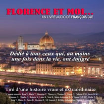 Florence et moi - Tiré d'une histoire vraie et extraordinaire