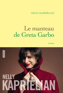 Le manteau de Greta Garbo - premier roman