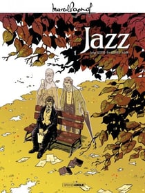 Marcel Pagnol en BD : Jazz - Jazz